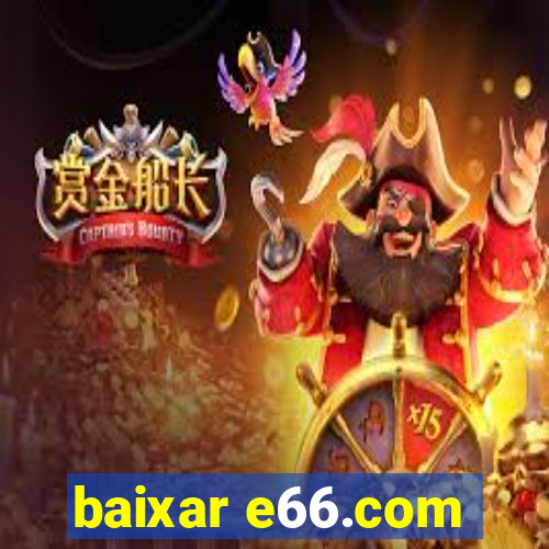 baixar e66.com